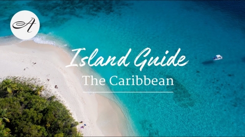 The Caribbean - An island guide with Audley Travel