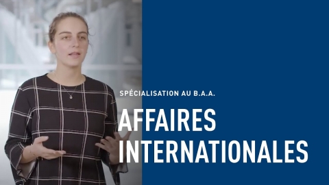 B.A.A.  Spécialisation en affaires internationales | HEC Montréal