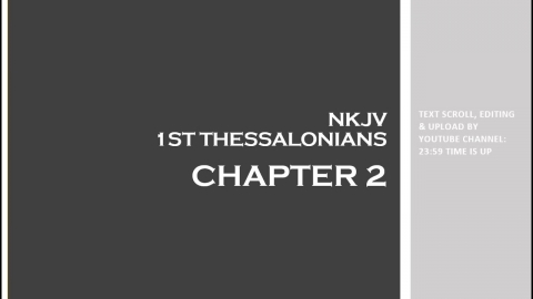 1st Thessalonians 2 - NKJV (Audio Bible & Text)