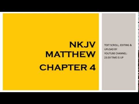 Matthew 4 - NKJV (Audio Bible & Text)