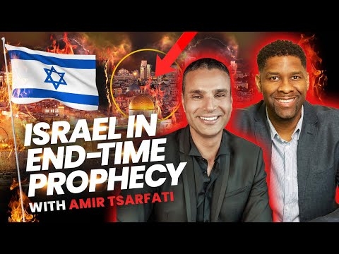 How Israel is Fulfilling End-Time Bible Prophecy EXPLAINED with Amir...