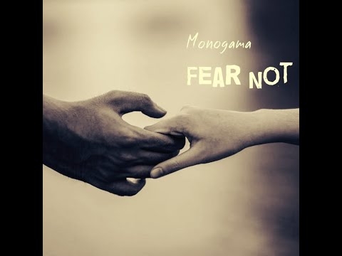 Monogama - Fear not [The Evgeny Max Project]