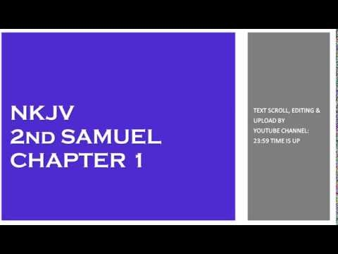 2nd Samuel 1 - NKJV - (Audio Bible & Text)