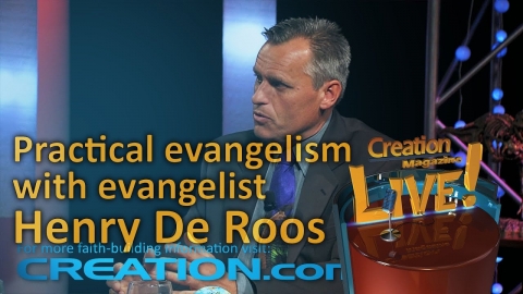 Practical evangelism with evangelist Henry De Roos (Creation Magazine LIVE! 4-14)