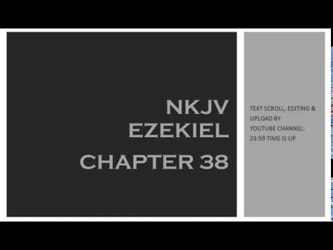 Ezekiel 38 - NKJV (Audio Bible & Text)