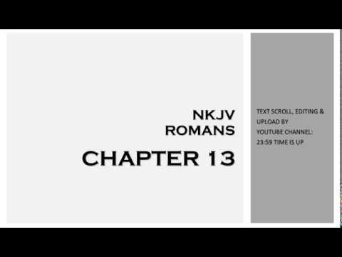 Romans 13 - NKJV (Audio Bible & Text)