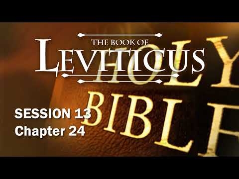 Leviticus Session 13 of 16 (Chapters 24) with Chuck Missler