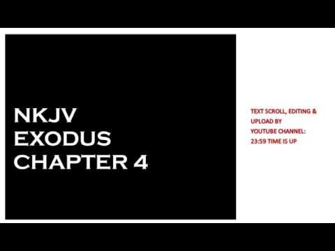 Exodus 4 - NKJV - (Audio Bible & Text)