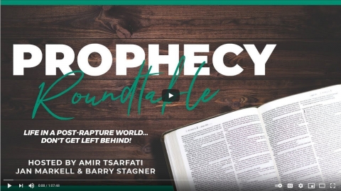 Prophecy Roundtable 12 – The World After the Rapture