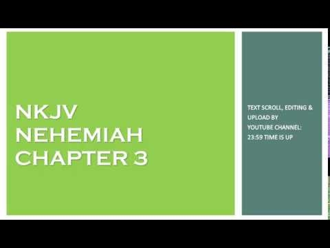 Nehemiah 3 - NKJV - (Audio Bible & Text)