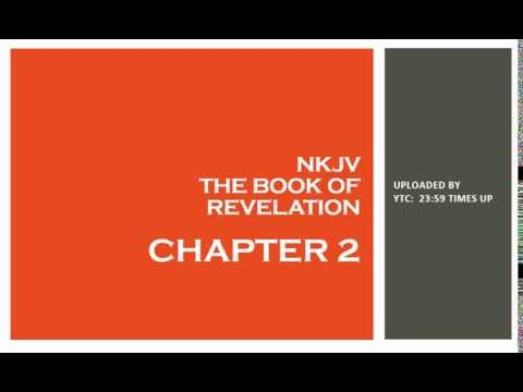 Revelation 2 - NKJV - (Audio Bible & Text)
