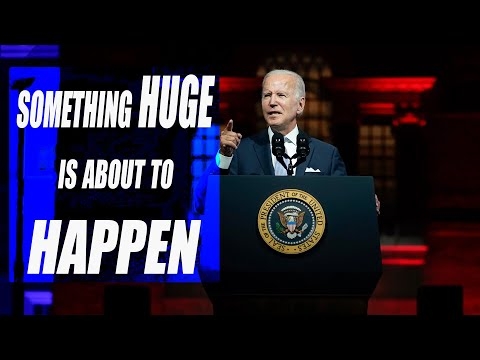 Biden's Speech is a SIGN Something BIG and BAD is About to Happen