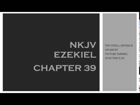 Ezekiel 39 - NKJV (Audio Bible & Text)