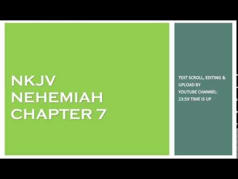 Nehemiah 7 - NKJV - (Audio Bible & Text)