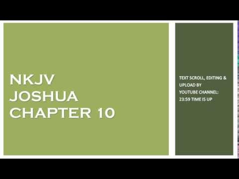 Joshua 10 - NKJV - (Audio Bible & Text)
