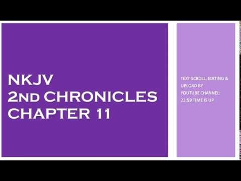 2nd Chronicles 11 - NKJV - (Audio Bible & Text)