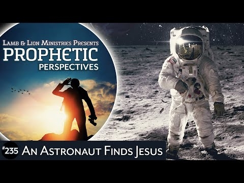 An Astronaut Finds Jesus