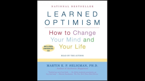 Learned Optimism - How to Change Your Mind Audiobook