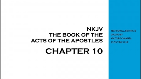 Acts 10 - NKJV (Audio Bible & Text)