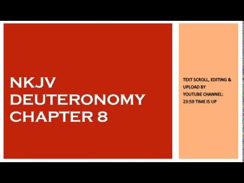Deuteronomy 8 - NKJV - (Audio Bible & Text)