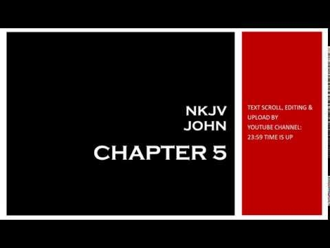 John 5 - NKJV (Audio Bible & Text)