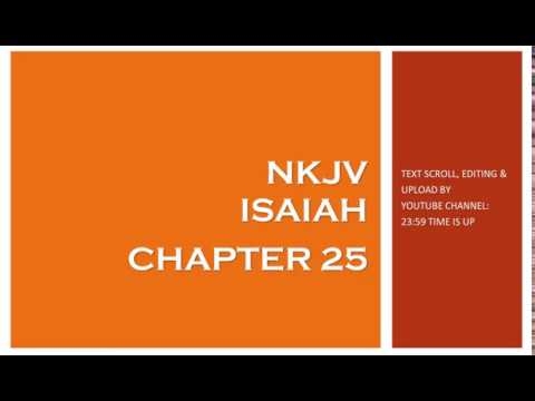 Isaiah 25 - NKJV (Audio Bible & Text)