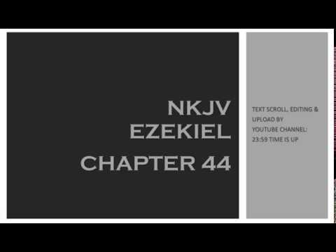 Ezekiel 44 - NKJV (Audio Bible & Text)