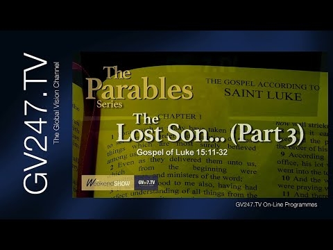245 - The Parable of the Lost (Prodigal) Son#3