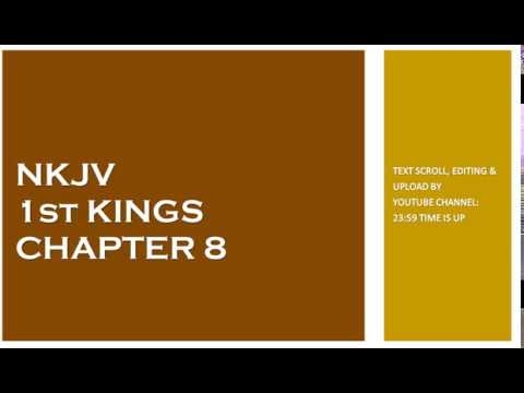 1st Kings 8 - NKJV - (Audio Bible & Text)