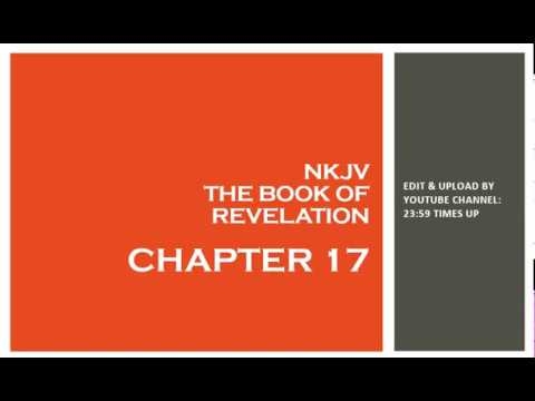 Revelation 17 - NKJV - (Audio Bible & Text)