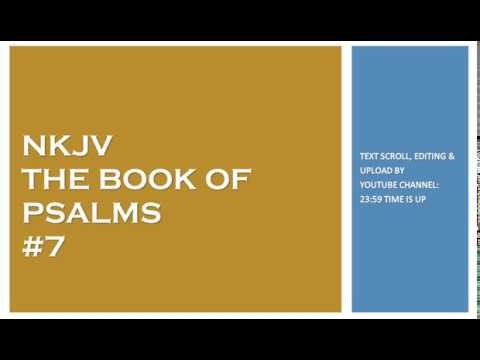 Psalm 7 - NKJV - (Audio Bible & Text)