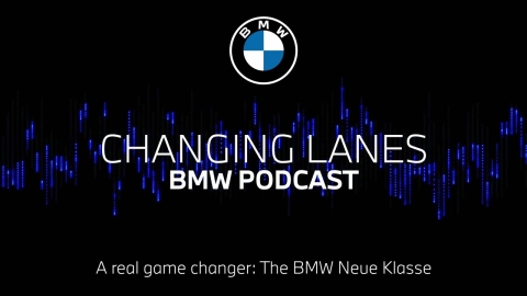 #69 A real game changer: The BMW Neue Klasse | BMW Podcast