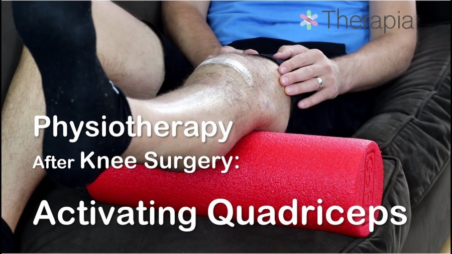 Physiotherapy After Knee Surgery, Activating Quadriceps